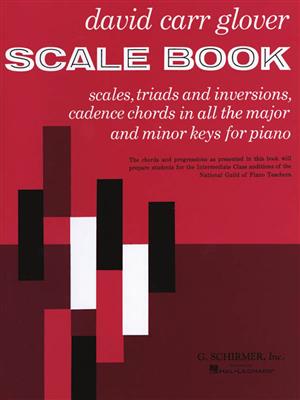 David Carr Glover: Scale Book: Klavier Solo