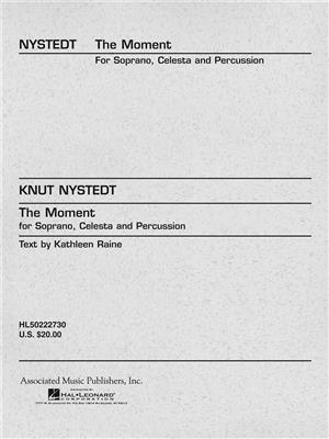 Knut Nystedt: Moment, Op. 52: Gesang mit sonstiger Begleitung