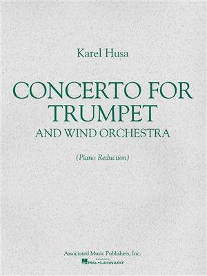 Karel Husa: Concerto for Trumpet and Wind Orchestra: Trompete mit Begleitung