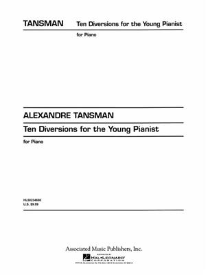 Alexandre Tansman: 10 Diversions for the Young Pianist: Klavier Solo