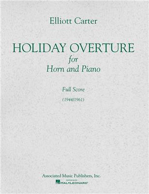 Elliott Carter: Holiday Overture (1944/1961): Orchester