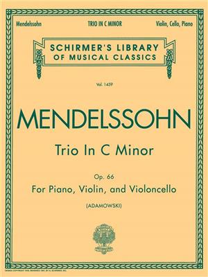 Felix Mendelssohn Bartholdy: Trio in C Minor, Op. 66: Klaviertrio
