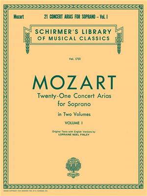 Wolfgang Amadeus Mozart: 21 Concert Arias for Soprano - Volume I: Gesang mit Klavier