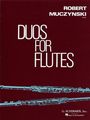 Robert Muczynski: Duos for Flutes Opus 34: Flöte Duett
