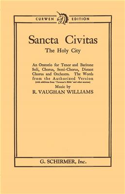 Ralph Vaughan Williams: Sancta Civitas (The Holy City): Gemischter Chor mit Begleitung