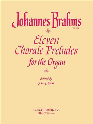 Johannes Brahms: 11 Chorale Preludes: Orgel