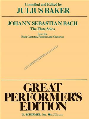 Johann Sebastian Bach: Flute Solos From Cantatas, Passions And Oratorios: Flöte Solo