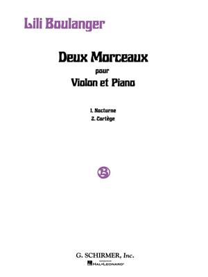Lili Boulanger: 2 Morceaux: Nocturne and Cortège: Violine mit Begleitung