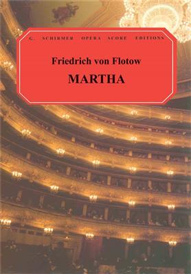 Friedrich von Flotow: Martha: (Arr. Natalia MacFarren): Gemischter Chor mit Begleitung