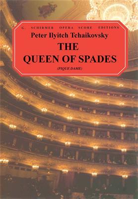 Pyotr Ilyich Tchaikovsky: The Queen of Spades (Pique Dame): (Arr. Newmarch): Gemischter Chor mit Begleitung