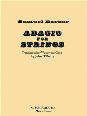 Samuel Barber: Adagio For Strings: (Arr. J O Reilly): Holzbläserensemble