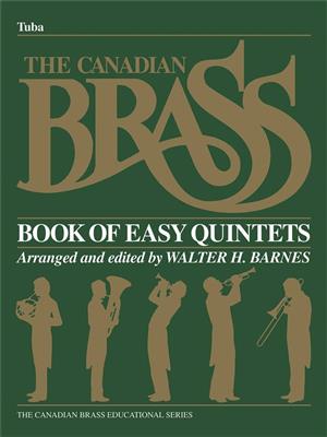 The Canadian Brass: The Canadian Brass Book of Beginning Quintets: (Arr. Walter Barnes): Blechbläser Ensemble