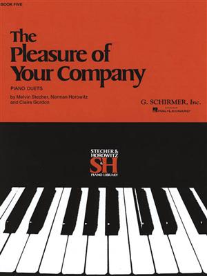 The Pleasure of Your Company - Book 5: Klavier Duett