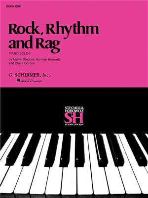 Melvin Stecher: Rock, Rhythm and Rag - Book I: Klavier Solo