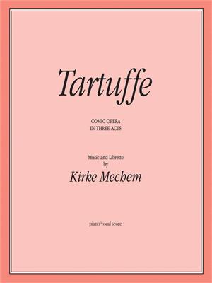 Kirke Mechem: Tartuffe: Gesang Solo