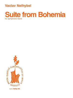 Vaclav Nelhybel: Suite from Bohemia: Blasorchester