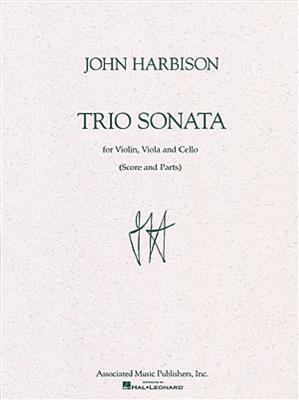 John Harbison: Trio Sonata: Streichtrio