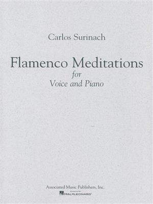 Carlos Surinach: Flamenco Meditations: Gesang Solo