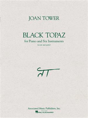 Joan Tower: Black Topaz: Bläserensemble