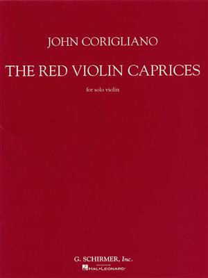 John Corigliano: The Red Violin Caprices: Violine Solo
