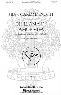 Gian Carlo Menotti: Oh llama de amor viva: Gemischter Chor mit Klavier/Orgel
