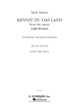 Mark Adamo: Kennst Du Das Land (from the Opera Little Women): Gesang mit Klavier