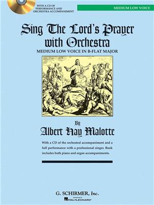 Albert Hay Malotte: The Lord's Prayer - Medium Low Voice: Gesang Solo