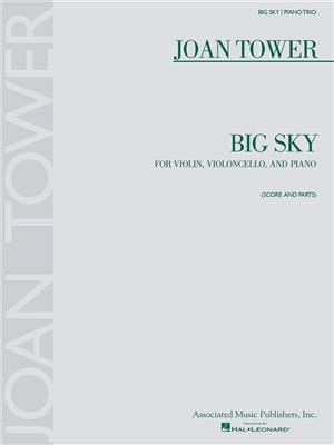 Joan Tower: Big Sky: Klaviertrio