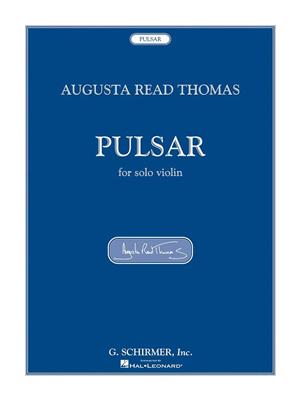 Augusta Read Thomas: Pulsar: Violine Solo