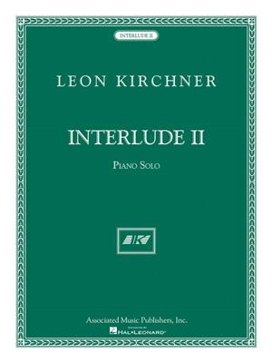 Leon Kirchner: Interlude II: Klavier Solo