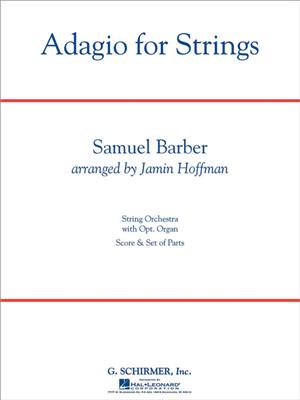 Samuel Barber: Adagio For Strings - Score Only: (Arr. Jamin Hoffman): Streichorchester