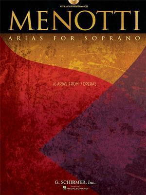 Gian Carlo Menotti: Menotti Arias for Soprano: Gesang mit Klavier