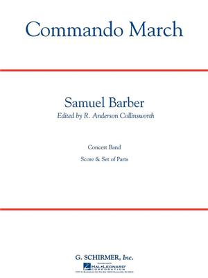 Samuel Barber: Commando March: Blasorchester