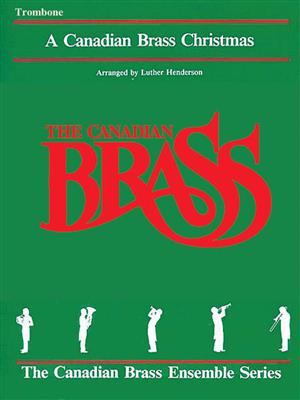 The Canadian Brass: The Canadian Brass Christmas: (Arr. Luther Henderson): Posaune Solo