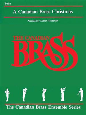The Canadian Brass: The Canadian Brass Christmas: (Arr. Luther Henderson): Tuba Solo