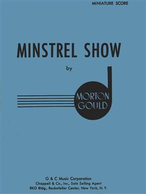 Morton Gould: Minstrel Show: Orchester