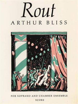 Arthur Bliss: Rout: Gesang mit sonstiger Begleitung