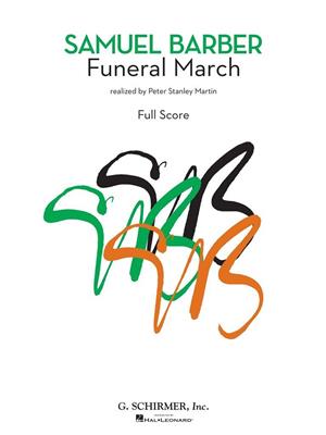 Samuel Barber: Funeral March: (Arr. Peter Stanley Martin): Blasorchester
