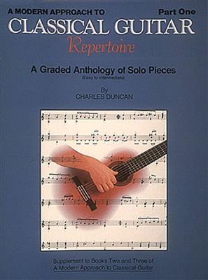 A Modern Approach to Classical Repertoire - Part I: Gitarre Solo