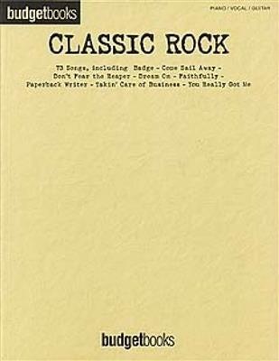 Budgetbooks: Classic Rock: Klavier, Gesang, Gitarre (Songbooks)