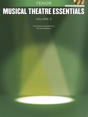 Musical Theatre Essentials: Tenor - Vol.2: Gesang mit Klavier