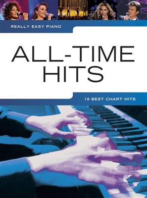 Really Easy Piano: All-Time Hits: Easy Piano