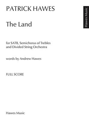 Patrick Hawes: The Land: Gemischter Chor mit Ensemble