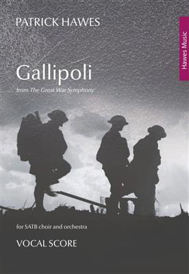 Patrick Hawes: Gallipoli: Gemischter Chor mit Ensemble