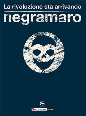 Negramaro: La rivoluzione sta arrivando: Melodie, Text, Akkorde