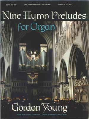 Gordon Young: Nine Hymn Preludes: Orgel