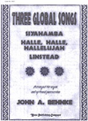 Three Global Songs for Organ: (Arr. John A. Behnke): Orgel