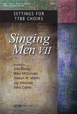 Singing Men VII: Männerchor mit Begleitung
