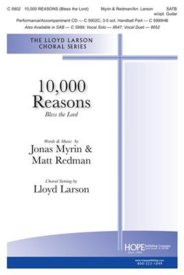 Matt Redman: 10,000 Reasons: (Arr. Lloyd Larson): Gemischter Chor mit Begleitung