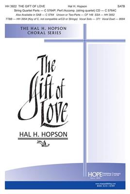 Hal H. Hopson: The Gift of Love: Gemischter Chor mit Begleitung